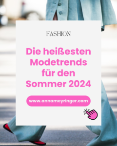 Modetrends Sommer 2024